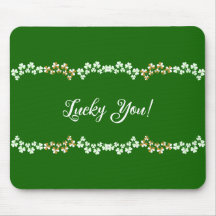 Lucky You Green Shamrocks Saint Patrick's Day