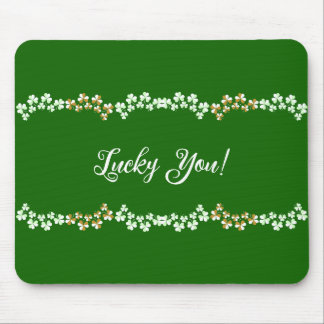 Lucky You Green Shamrocks Saint Patrick's Day   Mouse Pad