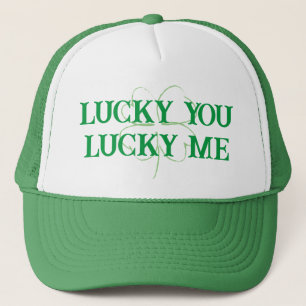Lucky You Lucky Me St. Patrick's Day Trucker Hat