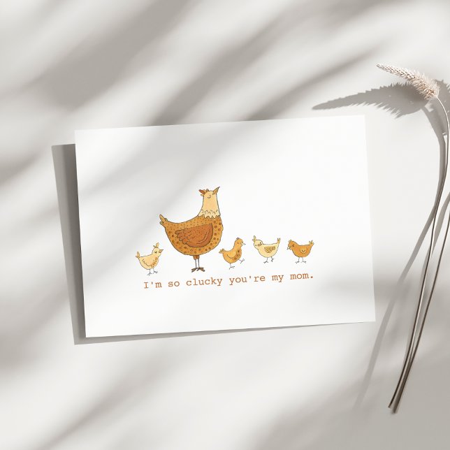 Lucky You're My Mum Hen and Chicks Mother's Day Card (Creator Uploaded)