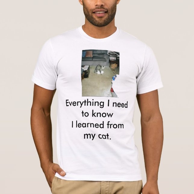 luckyrascal, Everything I need to know T-Shirt (Front)