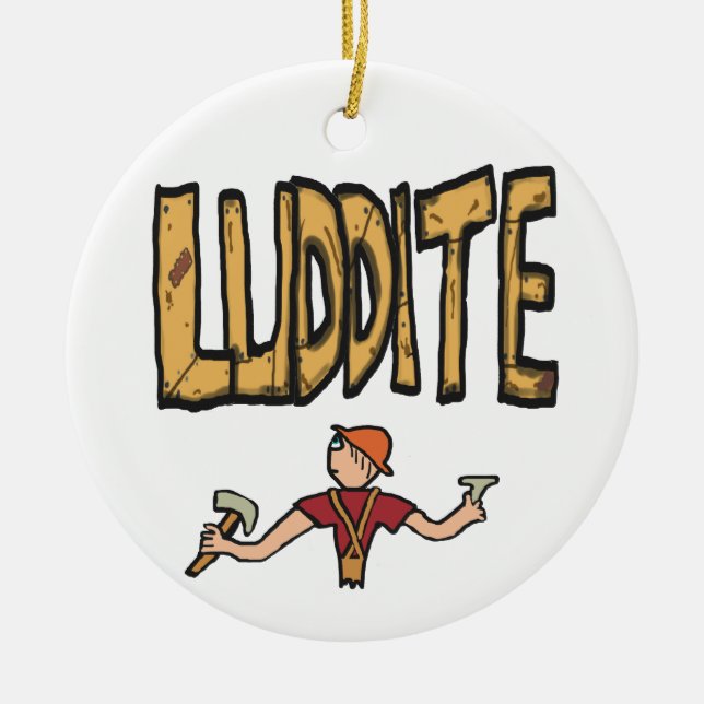Luddite Ceramic Ornament (Front)