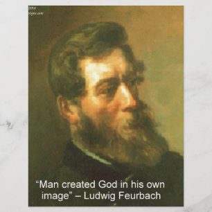 Ludwig Feurbach & Man Created God Quote