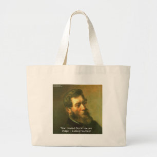 Ludwig Feurbach & Man Created God Quote Large Tote Bag
