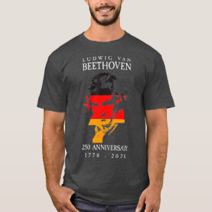 Ludwig Van Beethoven 250 17702020 Music Lover T-Shirt