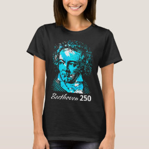 Ludwig Van Beethoven 250th Birthday Anniversary 17 T-Shirt