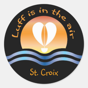 Luffers Sunset_Luff is in the air St. Croix Classic Round Sticker