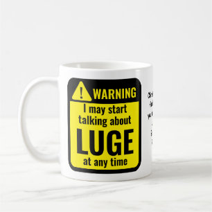 Luge Funny Personalized Warning Coffee Mug