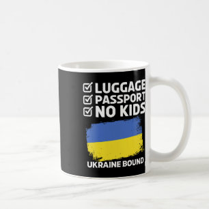 Luggage Pport Ukraine Bound Ukrainian Travel Vacat Coffee Mug