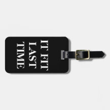Luggage Tag 'It Fit Last Time'