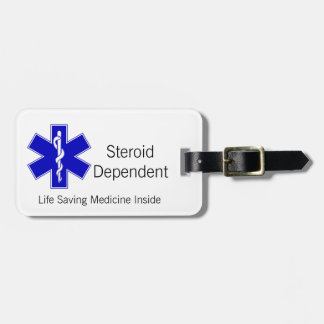 Luggage Tag: Steroid Dependent Tag