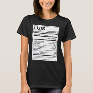 Luis Nutrition Information  Problem Solving Hard W T-Shirt