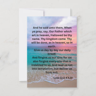 Luke 11:2-4 KJV Bible Scripture Pic Greeting Card