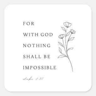 Luke 1:37 Bible Verse Square Sticker