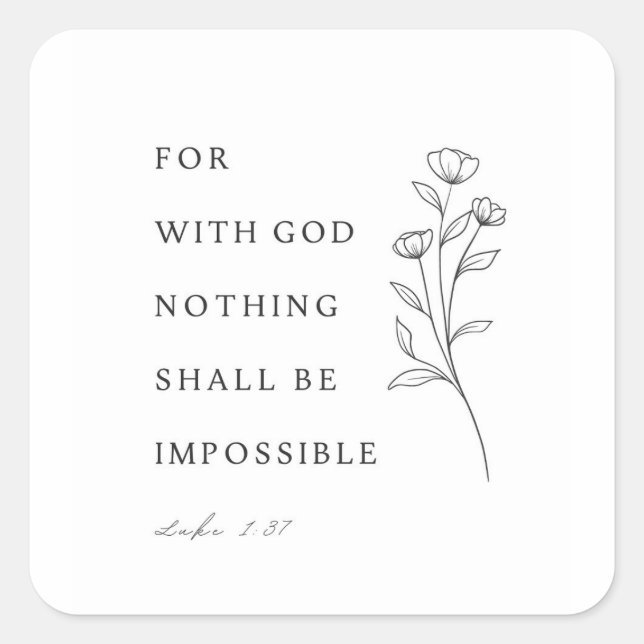 Luke 1:37 Bible Verse Square Sticker (Front)