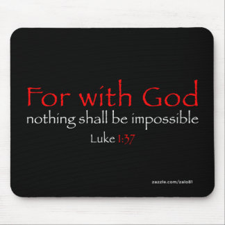 Luke 1:37 mouse pad