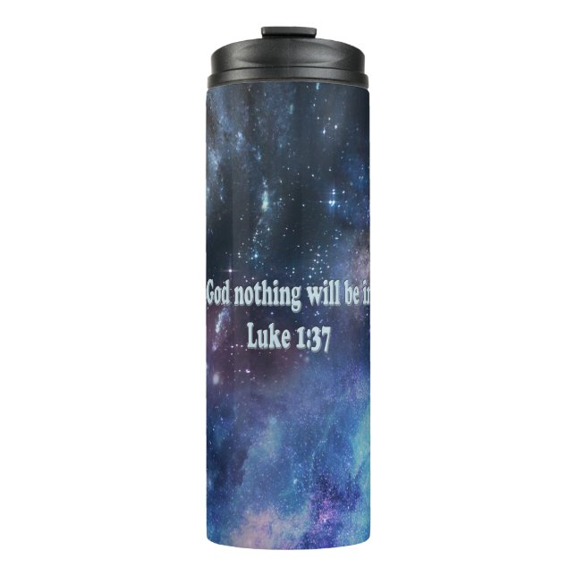 Luke 1:37 thermal tumbler (Front)