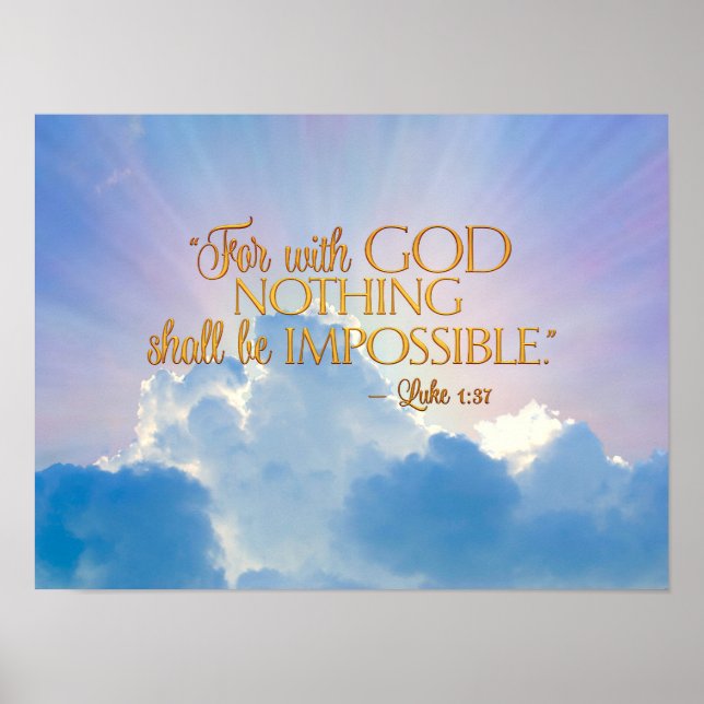 Luke 1:37 With God Nothing Impossible Photo Print (Front)