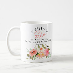 Luke 1:45 Blessed is She Floral Scripture Coffee Mug