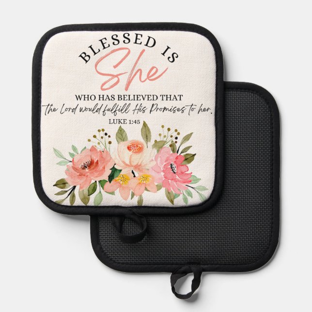 Luke 1:45 Blessed is She Floral Scripture Pot Holder (Front/Back)