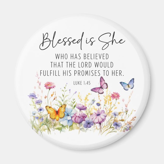 Luke 1:45 Blessed is She Scripture Wildflowers Magnet (Front)