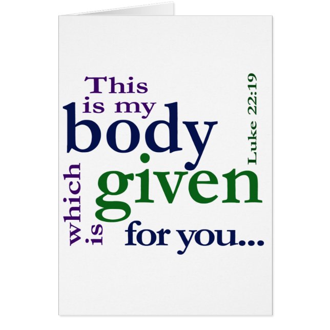 Luke 22:19 This is my body given for you (Front)