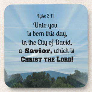 Luke 2:11 Unto you is born this day, in Coaster
