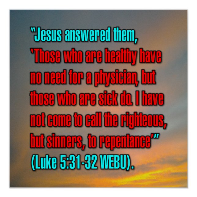 Luke 5:31-32 WEBU Poster (Front)