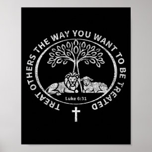 Luke 6_31 Jesus Bible Verse Christian Faith The Go Poster