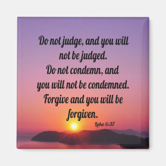 Luke 6:37 - Refrigerator Magnet