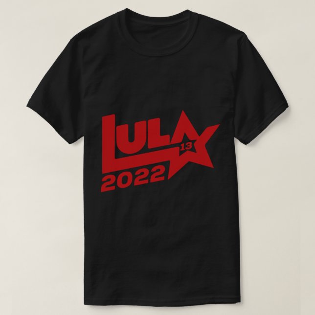 Lula 2022 13 PT eleições presidenciais Brasil 2022 T-Shirt (Design Front)