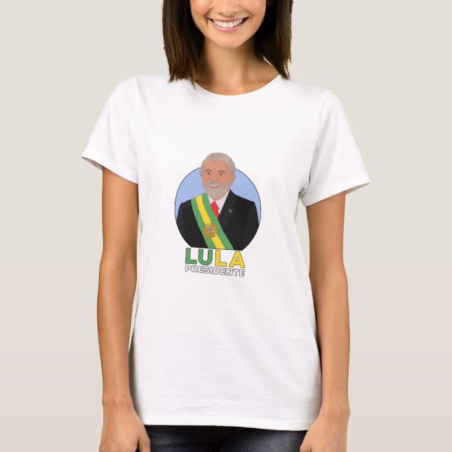 Lula President T-Shirt (Front)