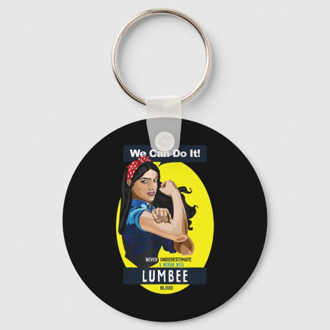 Lumbee Native American Indian Woman Never Underest Key Ring (Front)
