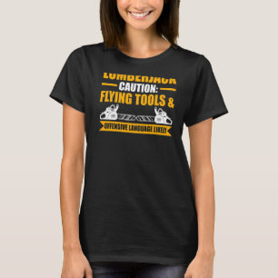 Lumberjack Coution Chainsaw T-Shirt