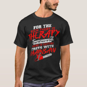 lumberjack forester chain saw forest tree ae saw 8 T-Shirt