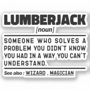 Lumberjack Noun Humourous Woodsman Cool Father