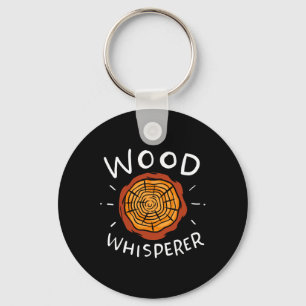 Lumberjack Woodworker Wood Whisperer Key Ring