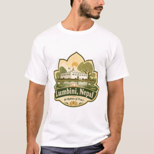 Lumbini Nepal National Park – Birthplace Of Peace T-Shirt