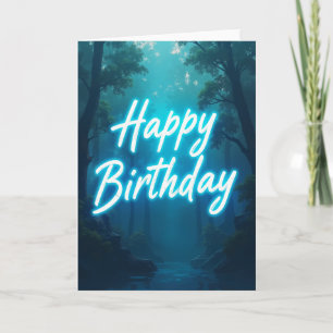Luminous Forest Birthday Card