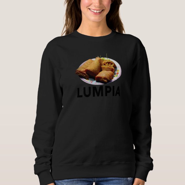 Lumpia Filipino Love Spring Roll Asian Snack Food  Sweatshirt (Front)