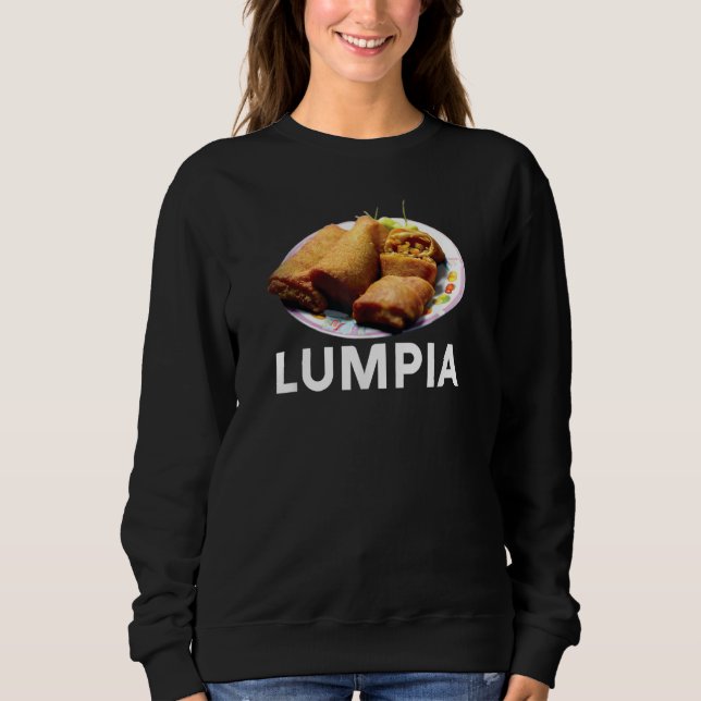 Lumpia Filipino Love Spring Roll Asian Snack Food  Sweatshirt (Front)