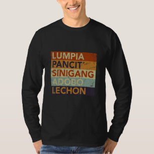 Lumpia Pancit Sinigang Adobo Lechon  Filipino Food T-Shirt