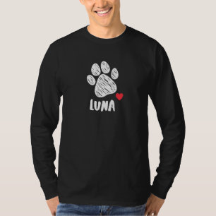 Luna My Dog Luna I love My Dog Luna Puppy Love Dog T-Shirt