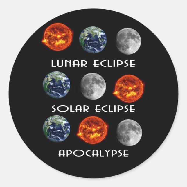 Lunar Eclipse Solar Eclipse Apocalypse Classic Round Sticker (Front)