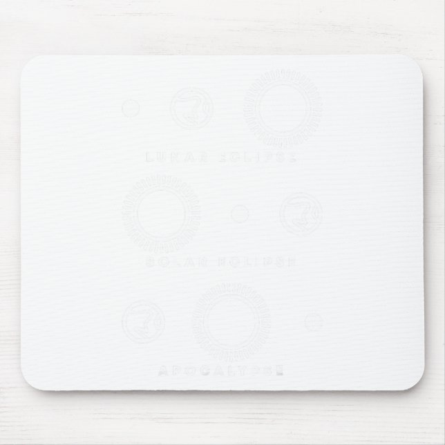 Lunar Eclipse Solar Eclipse Apocalypse  Mouse Pad (Front)