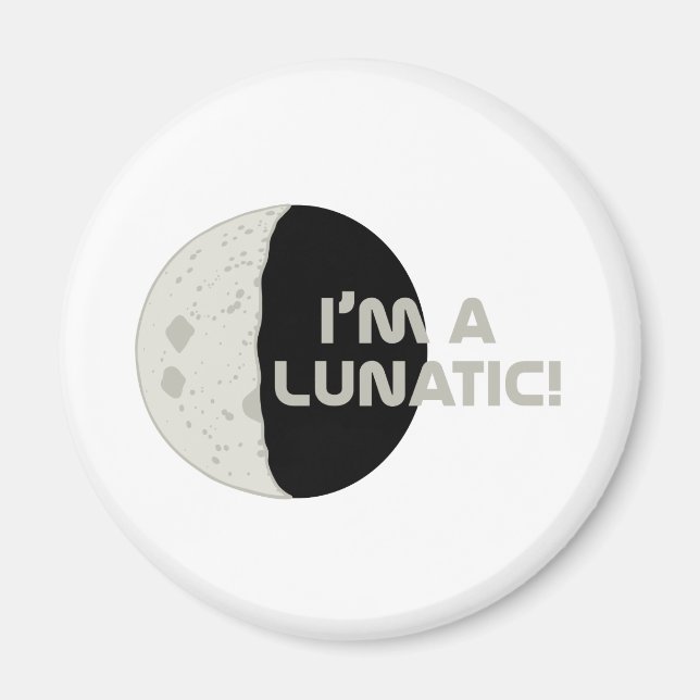 Lunatic! Magnet (Front)