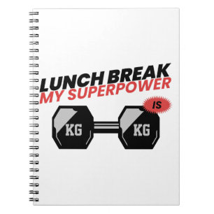 Lunch Break Is My Superpower-school lunch break  Notebook