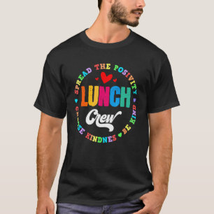 Lunch Crew Group Matching School Cafeteria Squad S T-Shirt
