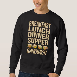 Lunch Dinner Supper Sandwich Bologna Meat Food Gr Sweatshirt
