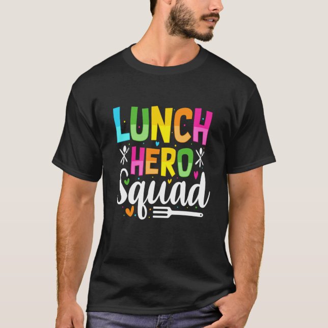 Lunch Hero Squad Funny Cafeteria Workers Matching  T-Shirt (Front)